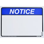 White Notice Sign 10 inch H X 14 inch W