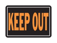 Hy-Glo English Black Keep Out Sign 9.25 in. H x 14 in (CLOSEOUT)