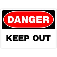 White Danger Sign 10 inch H X 14 inch W