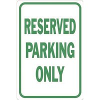 RESERVED PARKING 12"X18" Heavy Duty