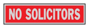 Red Informational Sign 2 in. H x 8 in. W No Soliciting