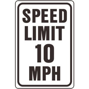 18 in. x 12 in. Aluminum Speed Limit 10 MPH Sign