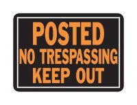 Hy-Glo English No Trespassing Sign 9.25 in. H x 14 in (CLOSEOUT)