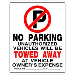 English White No Parking Sign 19 inch H X 15 inch W